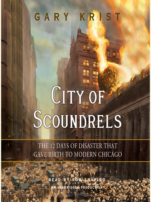 Title details for City of Scoundrels by Gary Krist - Wait list